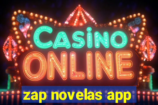 zap novelas app